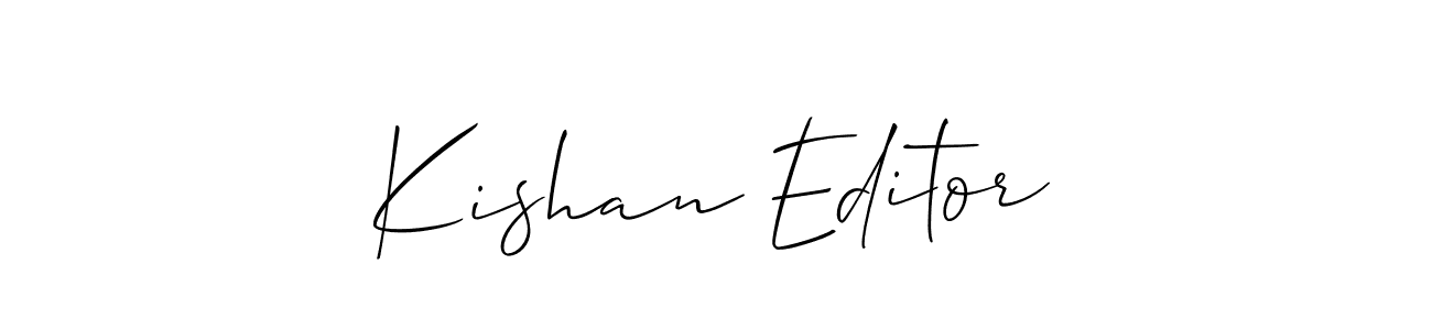 Kishan Editor stylish signature style. Best Handwritten Sign (Allison_Script) for my name. Handwritten Signature Collection Ideas for my name Kishan Editor. Kishan Editor signature style 2 images and pictures png