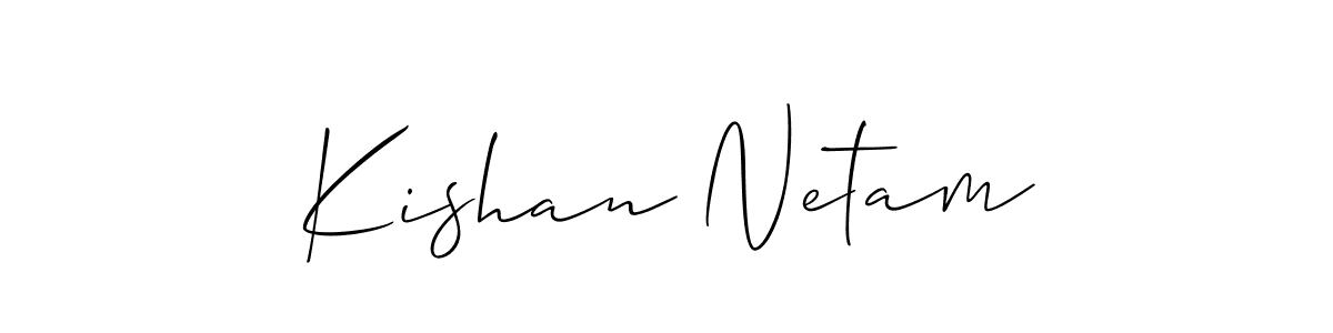 It looks lik you need a new signature style for name Kishan Netam. Design unique handwritten (Allison_Script) signature with our free signature maker in just a few clicks. Kishan Netam signature style 2 images and pictures png