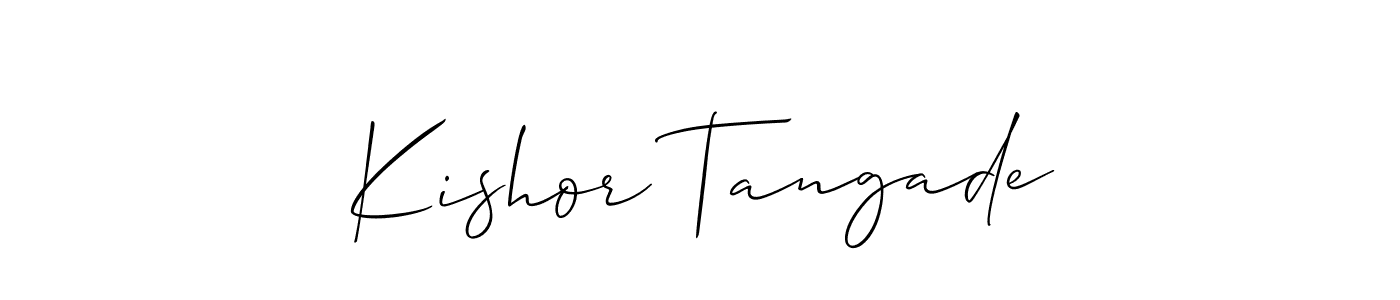 Allison_Script is a professional signature style that is perfect for those who want to add a touch of class to their signature. It is also a great choice for those who want to make their signature more unique. Get Kishor Tangade name to fancy signature for free. Kishor Tangade signature style 2 images and pictures png