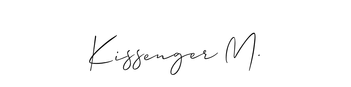 Check out images of Autograph of Kissenger M. name. Actor Kissenger M. Signature Style. Allison_Script is a professional sign style online. Kissenger M. signature style 2 images and pictures png