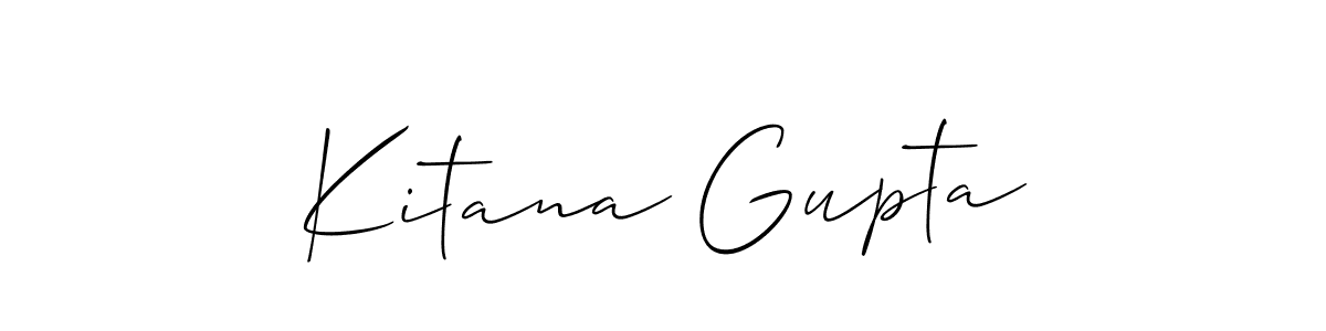 You should practise on your own different ways (Allison_Script) to write your name (Kitana Gupta) in signature. don't let someone else do it for you. Kitana Gupta signature style 2 images and pictures png