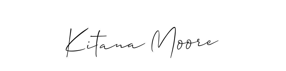 How to make Kitana Moore signature? Allison_Script is a professional autograph style. Create handwritten signature for Kitana Moore name. Kitana Moore signature style 2 images and pictures png
