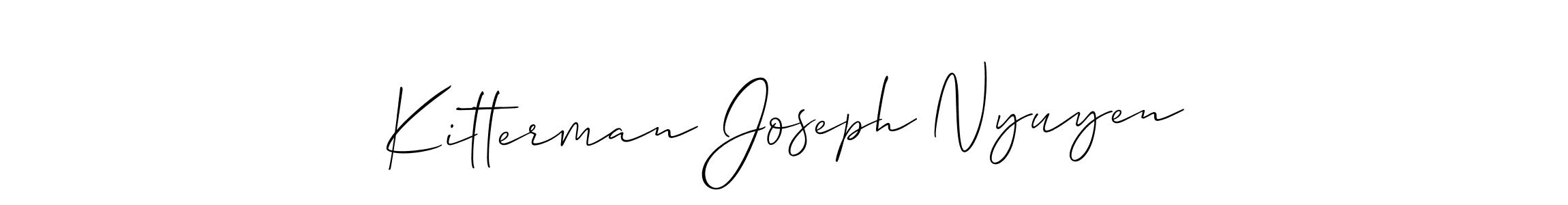 Make a short Kitterman Joseph Nyuyen signature style. Manage your documents anywhere anytime using Allison_Script. Create and add eSignatures, submit forms, share and send files easily. Kitterman Joseph Nyuyen signature style 2 images and pictures png