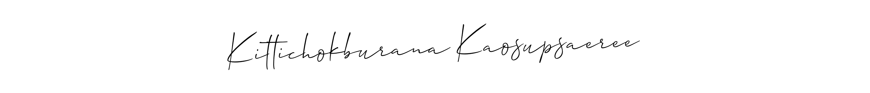 Design your own signature with our free online signature maker. With this signature software, you can create a handwritten (Allison_Script) signature for name Kittichokburana Kaosupsaeree. Kittichokburana Kaosupsaeree signature style 2 images and pictures png