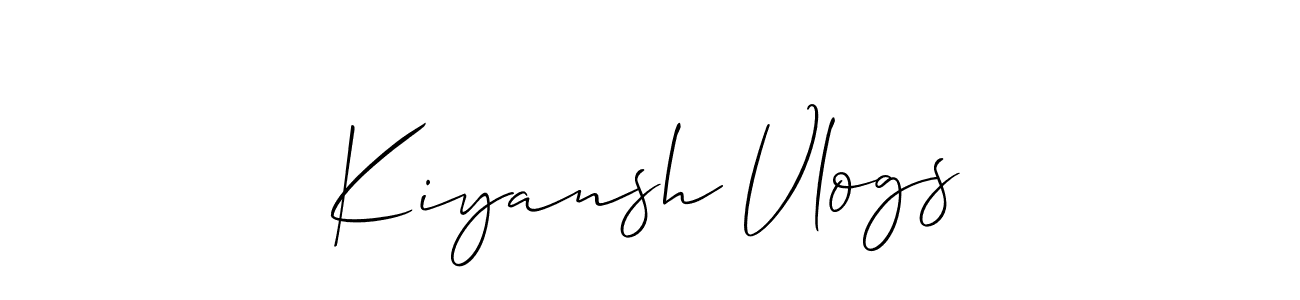 Use a signature maker to create a handwritten signature online. With this signature software, you can design (Allison_Script) your own signature for name Kiyansh Vlogs. Kiyansh Vlogs signature style 2 images and pictures png