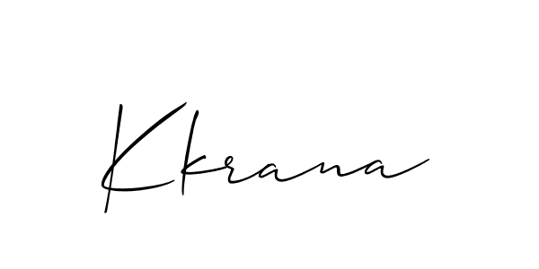 You should practise on your own different ways (Allison_Script) to write your name (Kkrana) in signature. don't let someone else do it for you. Kkrana signature style 2 images and pictures png