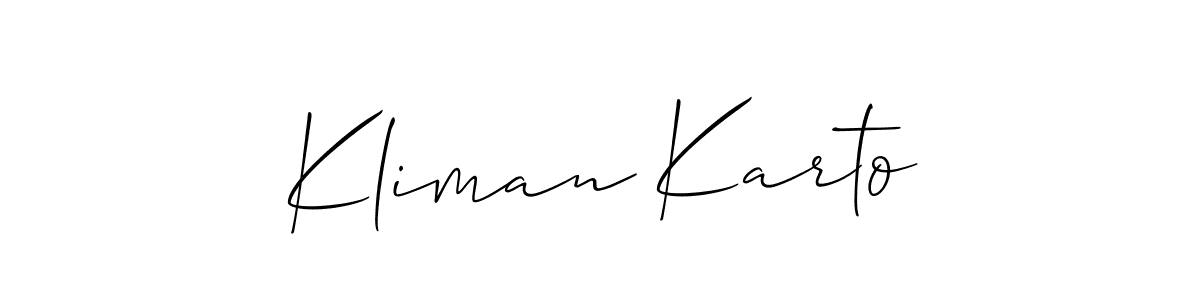 if you are searching for the best signature style for your name Kliman Karto. so please give up your signature search. here we have designed multiple signature styles  using Allison_Script. Kliman Karto signature style 2 images and pictures png