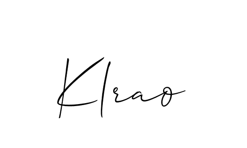 Create a beautiful signature design for name Klrao. With this signature (Allison_Script) fonts, you can make a handwritten signature for free. Klrao signature style 2 images and pictures png