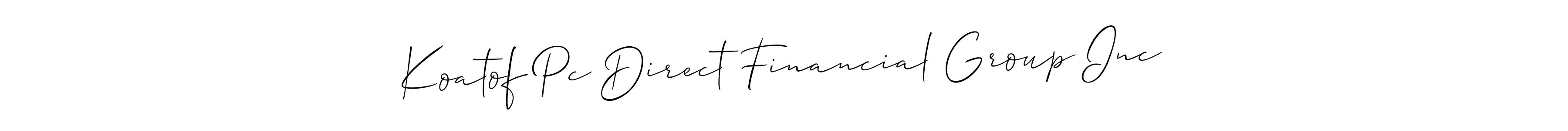 You can use this online signature creator to create a handwritten signature for the name Koatof Pc Direct Financial Group Inc. This is the best online autograph maker. Koatof Pc Direct Financial Group Inc signature style 2 images and pictures png