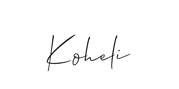It looks lik you need a new signature style for name Koheli. Design unique handwritten (Allison_Script) signature with our free signature maker in just a few clicks. Koheli signature style 2 images and pictures png