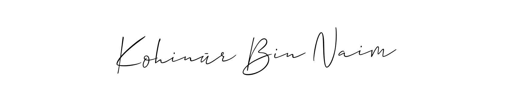 Also we have Kohinūr Bin Naim name is the best signature style. Create professional handwritten signature collection using Allison_Script autograph style. Kohinūr Bin Naim signature style 2 images and pictures png