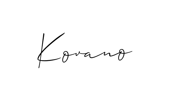 You should practise on your own different ways (Allison_Script) to write your name (Kovano) in signature. don't let someone else do it for you. Kovano signature style 2 images and pictures png