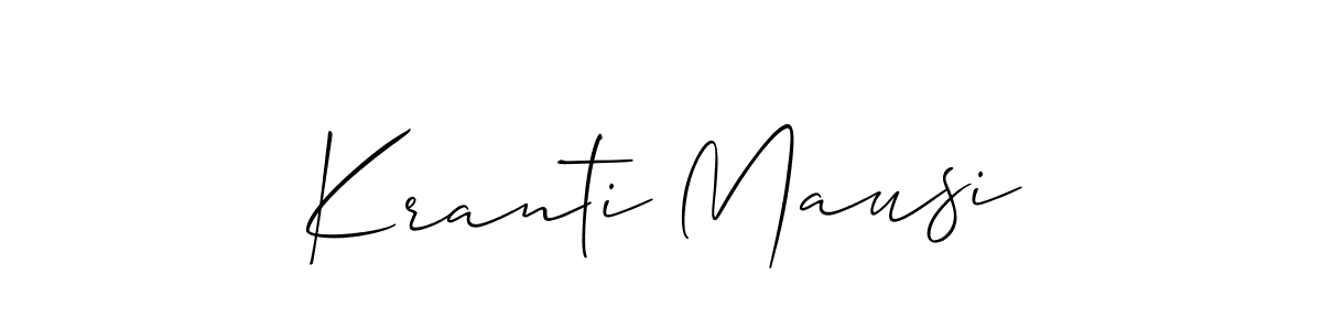 Use a signature maker to create a handwritten signature online. With this signature software, you can design (Allison_Script) your own signature for name Kranti Mausi. Kranti Mausi signature style 2 images and pictures png