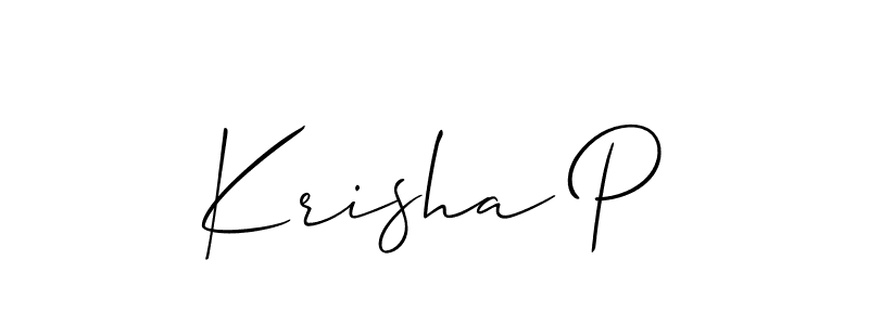 Design your own signature with our free online signature maker. With this signature software, you can create a handwritten (Allison_Script) signature for name Krisha P. Krisha P signature style 2 images and pictures png