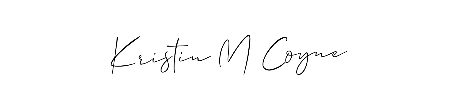 You should practise on your own different ways (Allison_Script) to write your name (Kristin M Coyne) in signature. don't let someone else do it for you. Kristin M Coyne signature style 2 images and pictures png