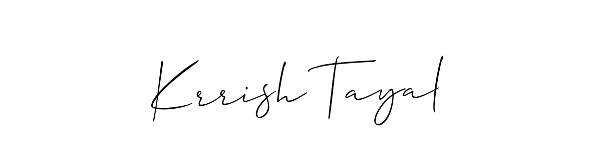 You should practise on your own different ways (Allison_Script) to write your name (Krrish Tayal) in signature. don't let someone else do it for you. Krrish Tayal signature style 2 images and pictures png