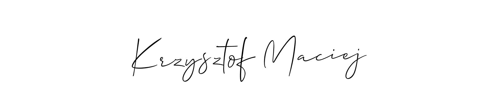 It looks lik you need a new signature style for name Krzysztof Maciej. Design unique handwritten (Allison_Script) signature with our free signature maker in just a few clicks. Krzysztof Maciej signature style 2 images and pictures png