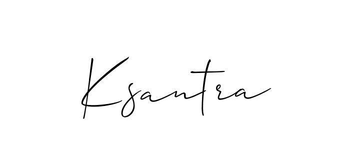 Also we have Ksantra name is the best signature style. Create professional handwritten signature collection using Allison_Script autograph style. Ksantra signature style 2 images and pictures png