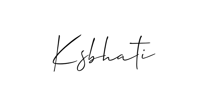 Also we have Ksbhati name is the best signature style. Create professional handwritten signature collection using Allison_Script autograph style. Ksbhati signature style 2 images and pictures png