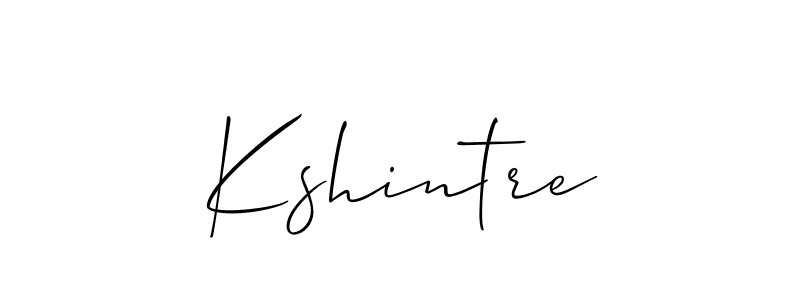 Also we have Kshintre name is the best signature style. Create professional handwritten signature collection using Allison_Script autograph style. Kshintre signature style 2 images and pictures png