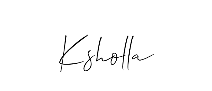 How to make Ksholla signature? Allison_Script is a professional autograph style. Create handwritten signature for Ksholla name. Ksholla signature style 2 images and pictures png