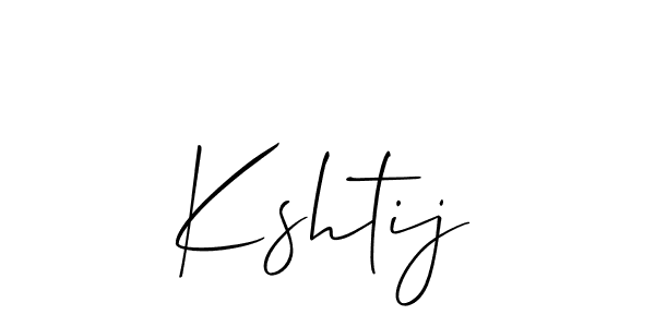 You should practise on your own different ways (Allison_Script) to write your name (Kshtij) in signature. don't let someone else do it for you. Kshtij signature style 2 images and pictures png