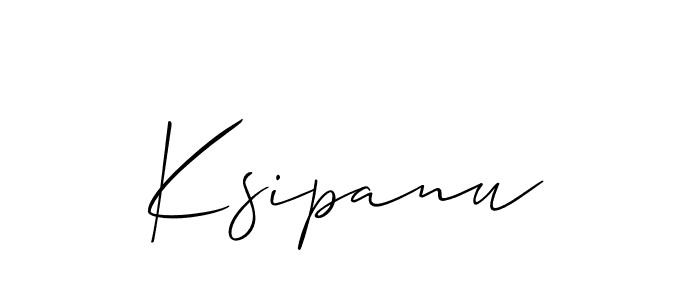 Design your own signature with our free online signature maker. With this signature software, you can create a handwritten (Allison_Script) signature for name Ksipanu. Ksipanu signature style 2 images and pictures png