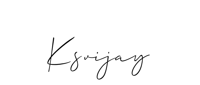 Also we have Ksvijay name is the best signature style. Create professional handwritten signature collection using Allison_Script autograph style. Ksvijay signature style 2 images and pictures png