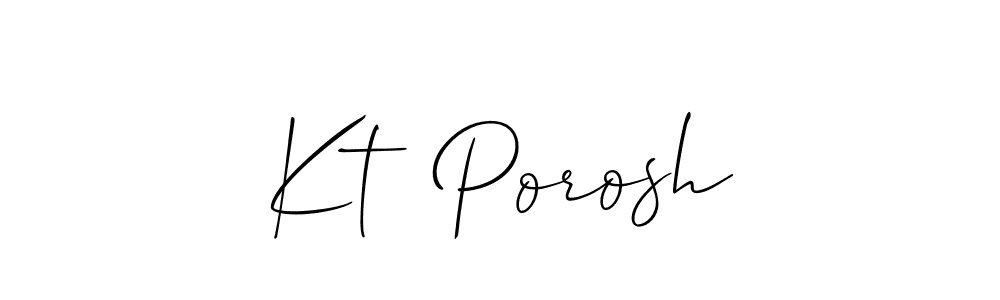 Make a beautiful signature design for name Kt  Porosh. Use this online signature maker to create a handwritten signature for free. Kt  Porosh signature style 2 images and pictures png