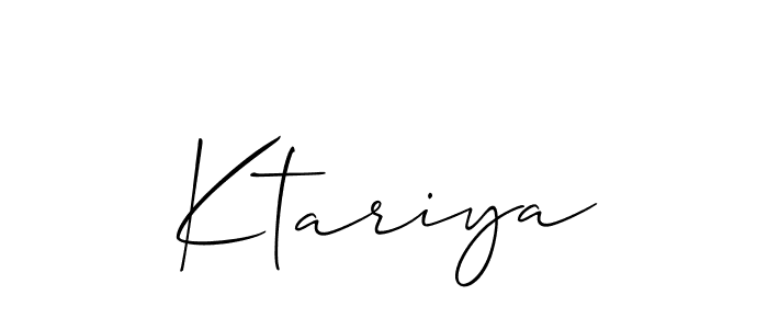 Use a signature maker to create a handwritten signature online. With this signature software, you can design (Allison_Script) your own signature for name Ktariya. Ktariya signature style 2 images and pictures png