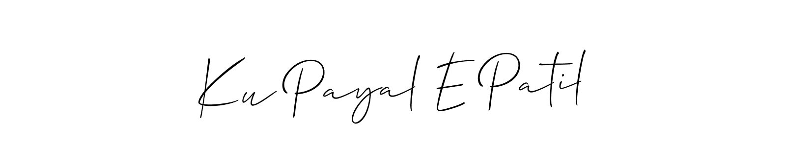 The best way (Allison_Script) to make a short signature is to pick only two or three words in your name. The name Ku Payal E Patil include a total of six letters. For converting this name. Ku Payal E Patil signature style 2 images and pictures png