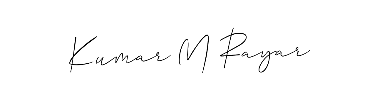 Design your own signature with our free online signature maker. With this signature software, you can create a handwritten (Allison_Script) signature for name Kumar M Rayar. Kumar M Rayar signature style 2 images and pictures png