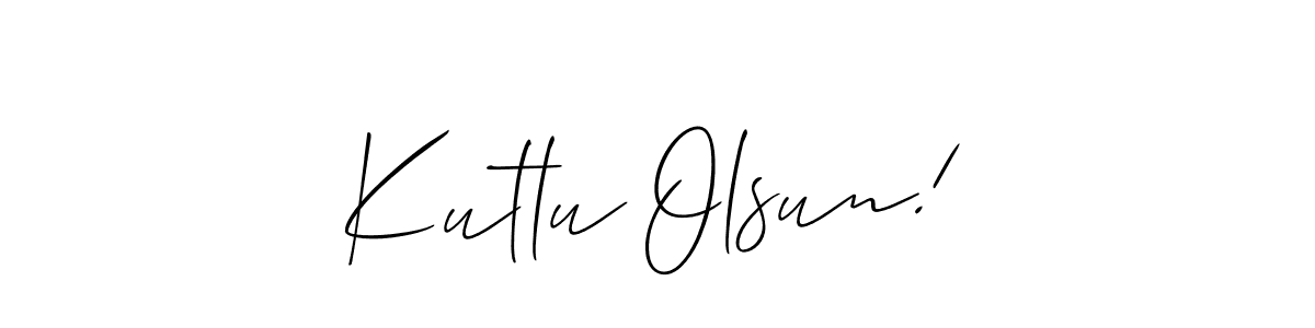 How to make Kutlu Olsun! name signature. Use Allison_Script style for creating short signs online. This is the latest handwritten sign. Kutlu Olsun! signature style 2 images and pictures png