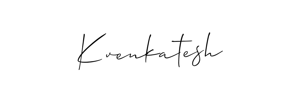 It looks lik you need a new signature style for name Kvenkatesh. Design unique handwritten (Allison_Script) signature with our free signature maker in just a few clicks. Kvenkatesh signature style 2 images and pictures png