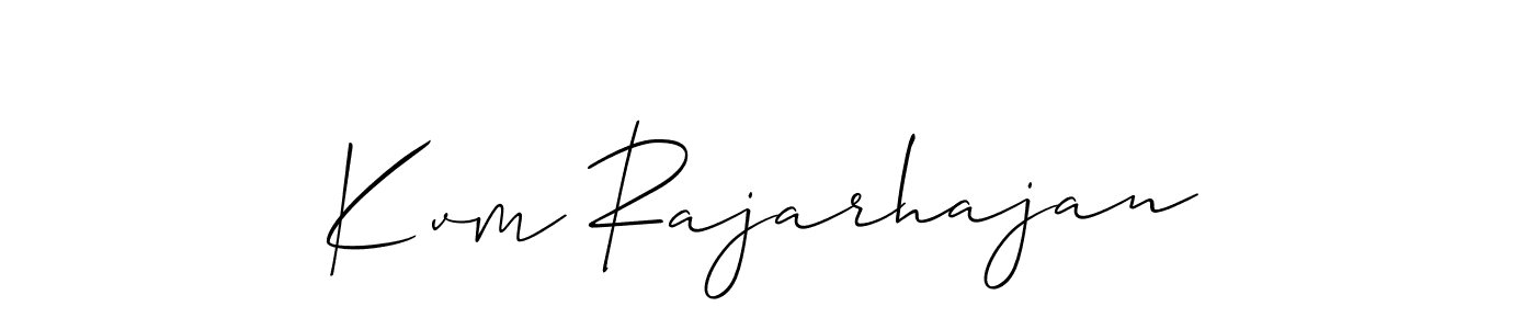 Here are the top 10 professional signature styles for the name Kvm Rajarhajan. These are the best autograph styles you can use for your name. Kvm Rajarhajan signature style 2 images and pictures png