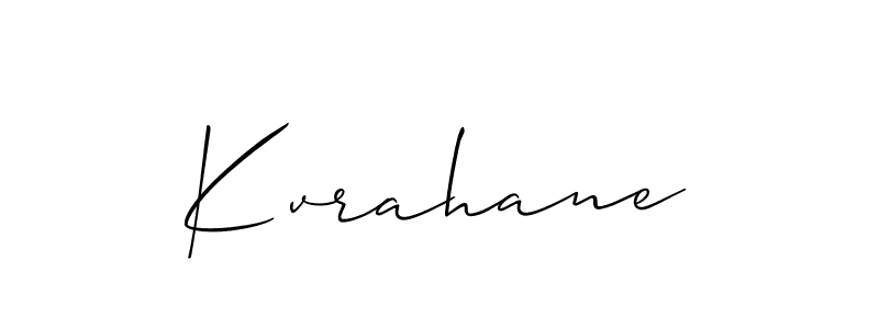 Make a beautiful signature design for name Kvrahane. With this signature (Allison_Script) style, you can create a handwritten signature for free. Kvrahane signature style 2 images and pictures png