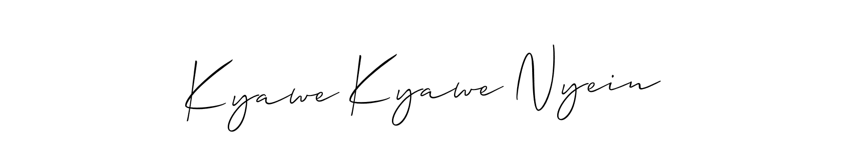 Make a short Kyawe Kyawe Nyein signature style. Manage your documents anywhere anytime using Allison_Script. Create and add eSignatures, submit forms, share and send files easily. Kyawe Kyawe Nyein signature style 2 images and pictures png
