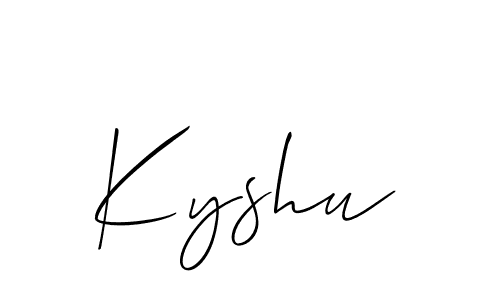 Create a beautiful signature design for name Kyshu. With this signature (Allison_Script) fonts, you can make a handwritten signature for free. Kyshu signature style 2 images and pictures png