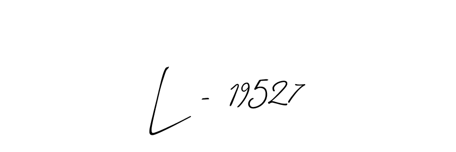 Design your own signature with our free online signature maker. With this signature software, you can create a handwritten (Allison_Script) signature for name L - 19527. L - 19527 signature style 2 images and pictures png