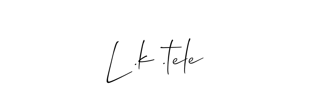 Also You can easily find your signature by using the search form. We will create L .k .tele name handwritten signature images for you free of cost using Allison_Script sign style. L .k .tele signature style 2 images and pictures png