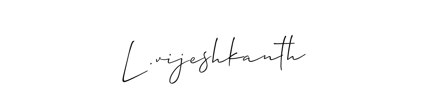 It looks lik you need a new signature style for name L .vijeshkanth. Design unique handwritten (Allison_Script) signature with our free signature maker in just a few clicks. L .vijeshkanth signature style 2 images and pictures png