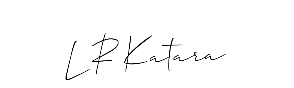 Make a beautiful signature design for name L R Katara. With this signature (Allison_Script) style, you can create a handwritten signature for free. L R Katara signature style 2 images and pictures png