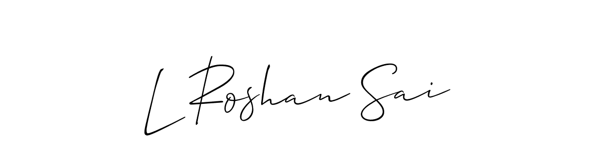 You can use this online signature creator to create a handwritten signature for the name L Roshan Sai. This is the best online autograph maker. L Roshan Sai signature style 2 images and pictures png