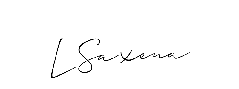 Also we have L Saxena name is the best signature style. Create professional handwritten signature collection using Allison_Script autograph style. L Saxena signature style 2 images and pictures png