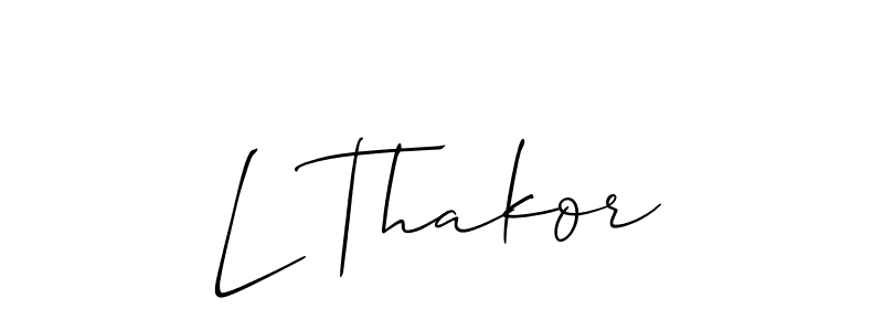 Design your own signature with our free online signature maker. With this signature software, you can create a handwritten (Allison_Script) signature for name L Thakor. L Thakor signature style 2 images and pictures png