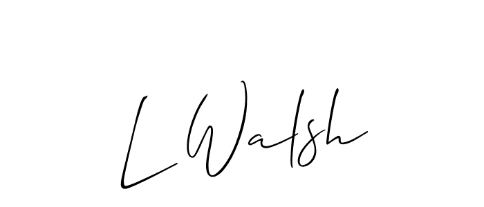 Design your own signature with our free online signature maker. With this signature software, you can create a handwritten (Allison_Script) signature for name L Walsh. L Walsh signature style 2 images and pictures png