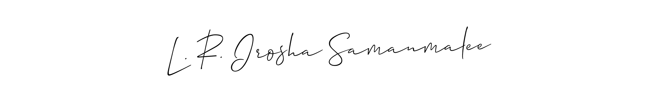 Also You can easily find your signature by using the search form. We will create L. R. Irosha Samanmalee name handwritten signature images for you free of cost using Allison_Script sign style. L. R. Irosha Samanmalee signature style 2 images and pictures png