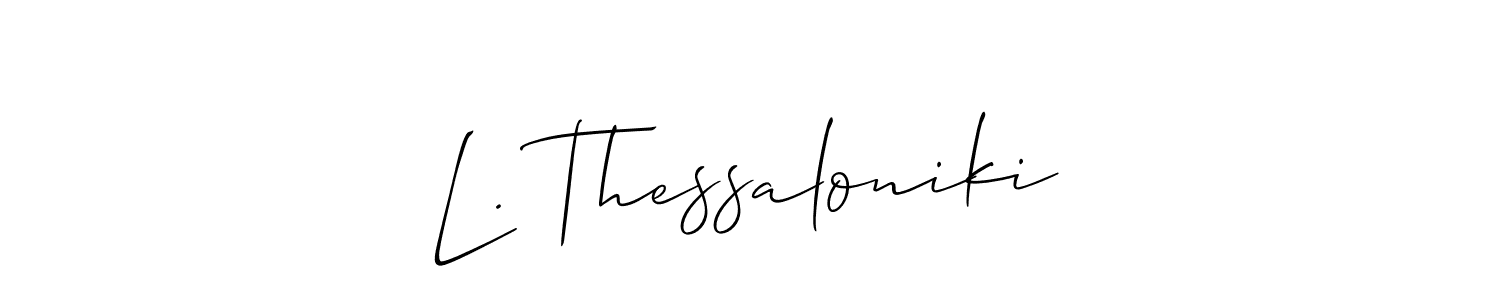 Make a beautiful signature design for name L. Thessaloniki. With this signature (Allison_Script) style, you can create a handwritten signature for free. L. Thessaloniki signature style 2 images and pictures png