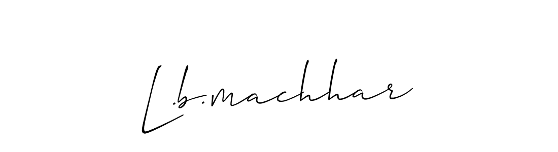 Design your own signature with our free online signature maker. With this signature software, you can create a handwritten (Allison_Script) signature for name L.b.machhar. L.b.machhar signature style 2 images and pictures png