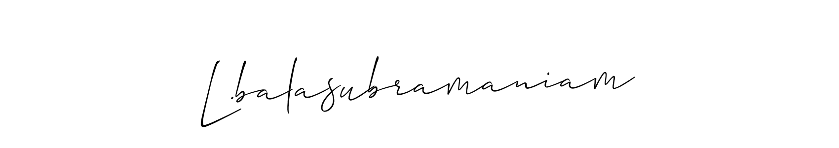 Make a beautiful signature design for name L.balasubramaniam. Use this online signature maker to create a handwritten signature for free. L.balasubramaniam signature style 2 images and pictures png